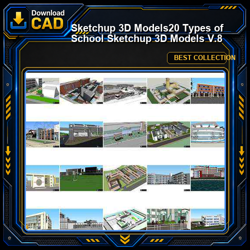 ★【Sketchup 3D Models】20 Types of School Sketchup 3D Models V.8