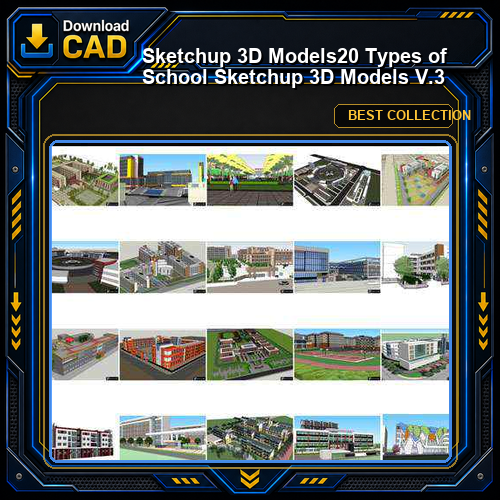 ★【Sketchup 3D Models】20 Types of School Sketchup 3D Models  V.3