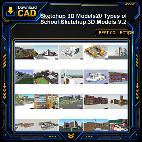 ★【Sketchup 3D Models】20 Types of School Sketchup 3D Models  V.2