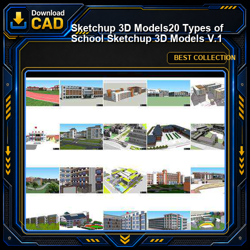 ★【Sketchup 3D Models】20 Types of School Sketchup 3D Models V.1