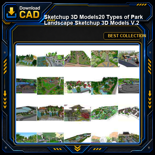 ★【Sketchup 3D Models】20 Types of Park Landscape Sketchup 3D Models V.2