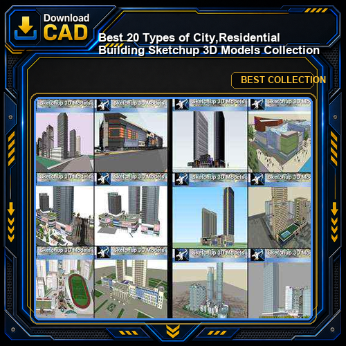 ★Best 20 Types of City,Residential Building Sketchup 3D Models Collection