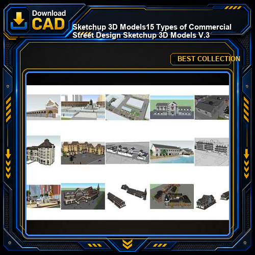 ★【Sketchup 3D Models】15 Types of Commercial Street Design Sketchup 3D Models V.3