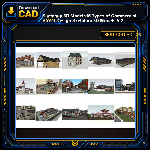 ★【Sketchup 3D Models】15 Types of Commercial Street Design Sketchup 3D Models V.2