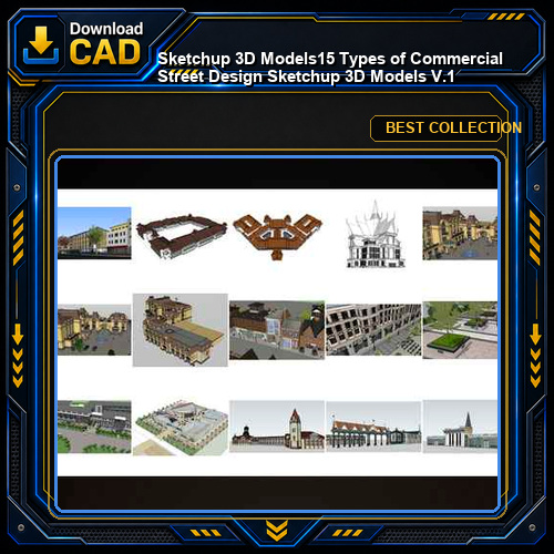 ★【Sketchup 3D Models】15 Types of Commercial Street Design Sketchup 3D Models V.1