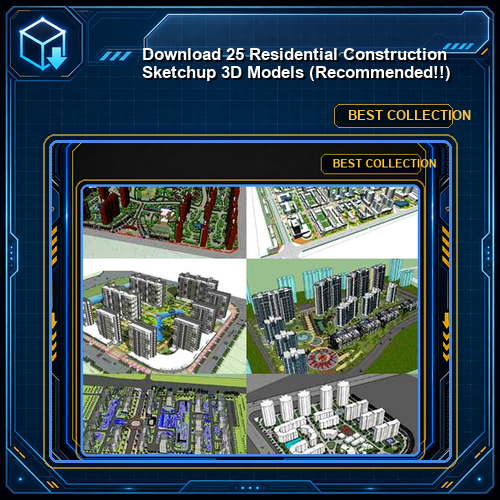 【Download 25 Residential Construction Sketchup 3D Models】 (Recommanded!!)