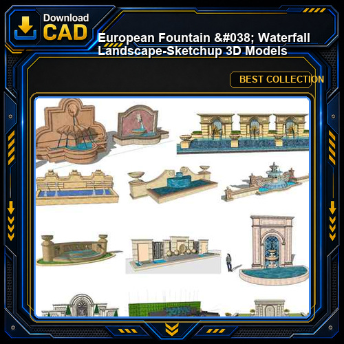 European Fountain & Waterfall Landscape-Sketchup 3D Models(Best Recommanded!!)