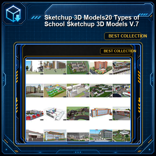 ★【Sketchup 3D Models】20 Types of School Sketchup 3D Models  V.7