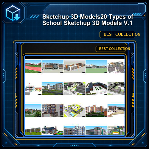 ★【Sketchup 3D Models】20 Types of School Sketchup 3D Models  V.1