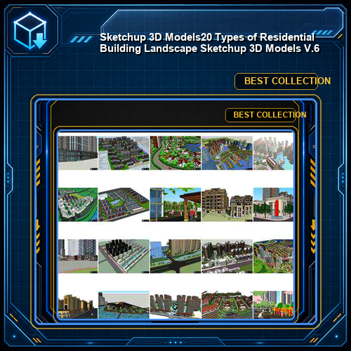 ★【Sketchup 3D Models】20 Types of Residential Building Landscape Sketchup 3D Models  V.6