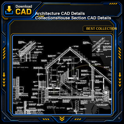 【Architecture CAD Details Collections】House Section CAD Details