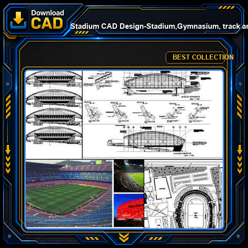 ★【Stadium CAD Design-Stadium,Gymnasium, track and field, playground, sports hall】@CAD Blocks,Autocad Blocks,Drawings,CAD Details