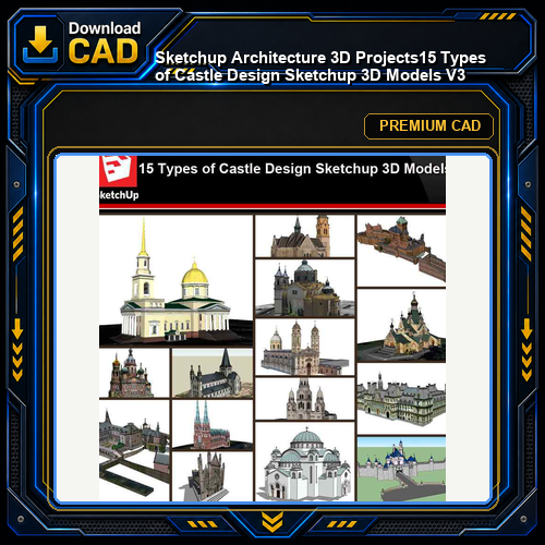 💎【Sketchup Architecture 3D Projects】15 Types of Castle Design Sketchup 3D Models V3