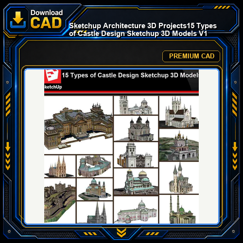 💎【Sketchup Architecture 3D Projects】15 Types of Castle Design Sketchup 3D Models V1