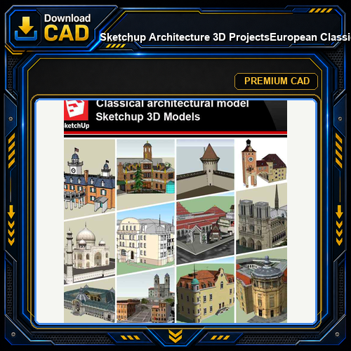 💎【Sketchup Architecture 3D Projects】European Classical Architecture  Sketchup 3D Models V3