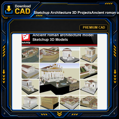 💎【Sketchup Architecture 3D Projects】Ancient roman architecture model- Sketchup 3D Models V2