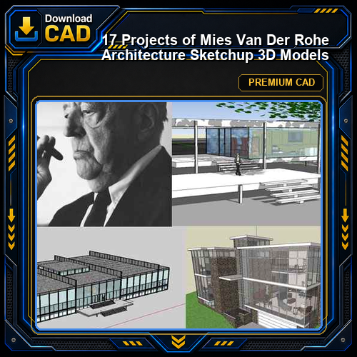💎17 Projects of Mies Van Der Rohe Architecture Sketchup 3D Models