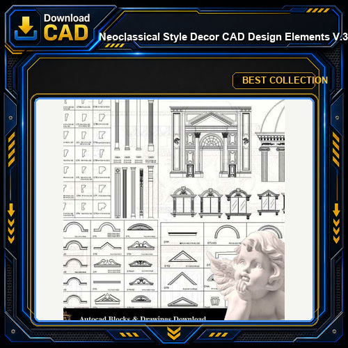 ★【Neoclassical Style Decor CAD Design Elements  V.3】Neoclassical interior, Home decor,Traditional home decorating,Decoration