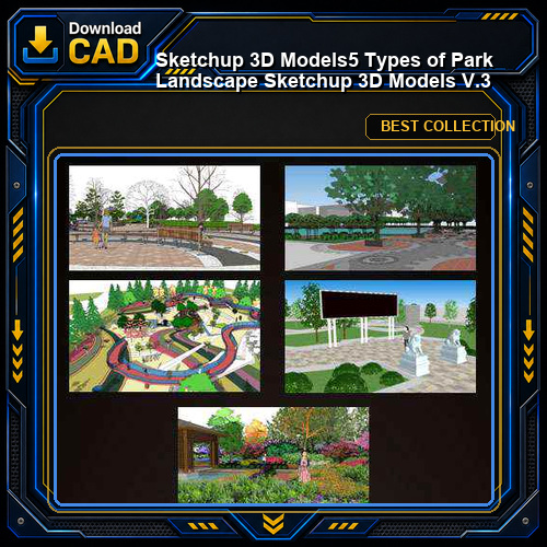 ★【Sketchup 3D Models】5 Types of Park Landscape Sketchup 3D Models V.3