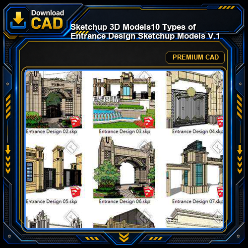 【Sketchup 3D Models】10 Types of Entrance Design Sketchup Models V.1