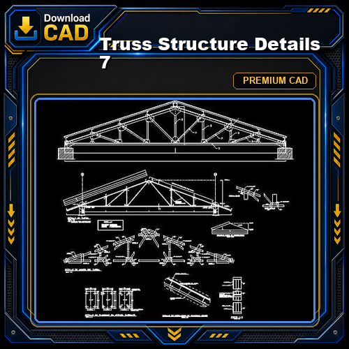 Truss Structure Details 7
