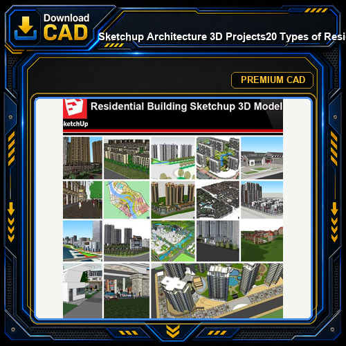 💎【Sketchup Architecture 3D Projects】20 Types of Residential Building Design Sketchup 3D Models V9