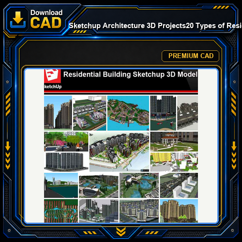 💎【Sketchup Architecture 3D Projects】20 Types of Residential Building Design Sketchup 3D Models V8