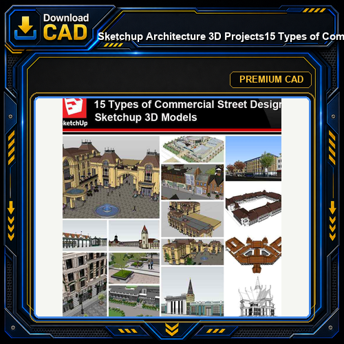 💎【Sketchup Architecture 3D Projects】15 Types of Commercial Street Design Sketchup 3D Models V1