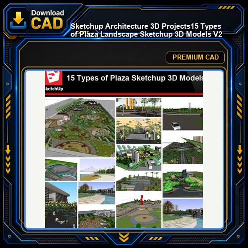 💎【Sketchup Architecture 3D Projects】15 Types of Plaza Landscape Sketchup 3D Models V2