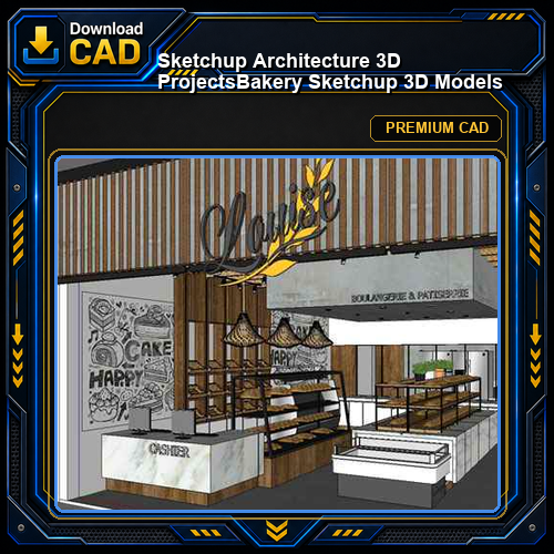 💎【Sketchup Architecture 3D Projects】Bakery Sketchup 3D Models