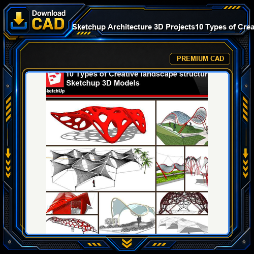 💎【Sketchup Architecture 3D Projects】10 Types of Creative landscape structure Sketchup 3D Models V1