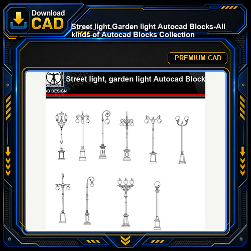 ★【Street light,Garden light Autocad Blocks】-All kinds of Autocad Blocks Collection