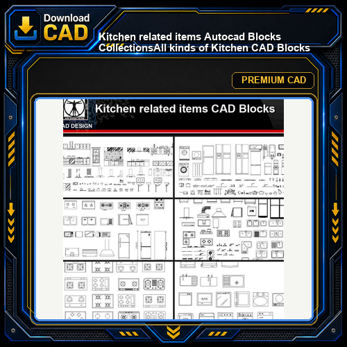 ★【Kitchen related items Autocad Blocks Collections】All kinds of Kitchen CAD Blocks