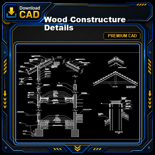 Wood  Constructure Details