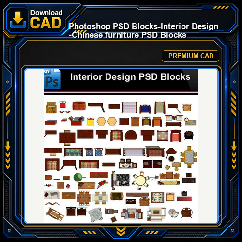 ★Photoshop PSD Blocks-Interior Design -Chinese furniture PSD Blocks