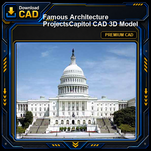 💎【Famous Architecture Projects】Capitol CAD 3D Model