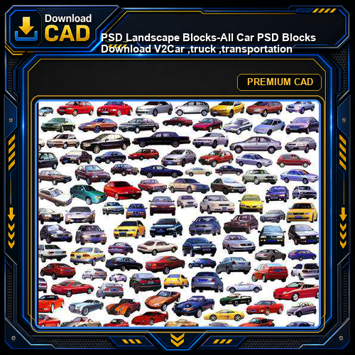 ★【 PSD Landscape Blocks-All Car PSD Blocks Download V2】Car ,truck ,transportation