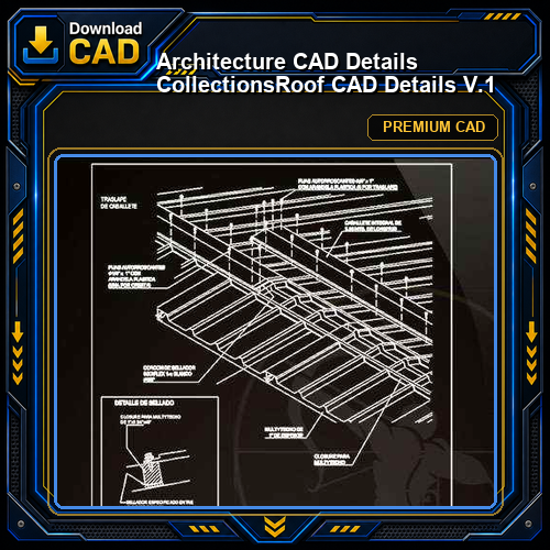 【Architecture CAD Details Collections】Roof CAD Details V.1