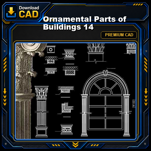 Ornamental Parts of Buildings 14
