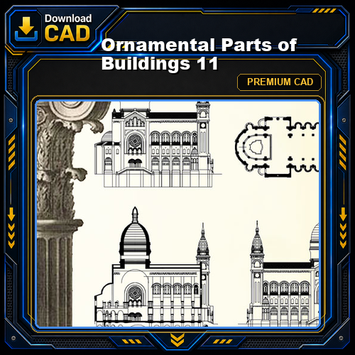 Ornamental Parts of Buildings 11