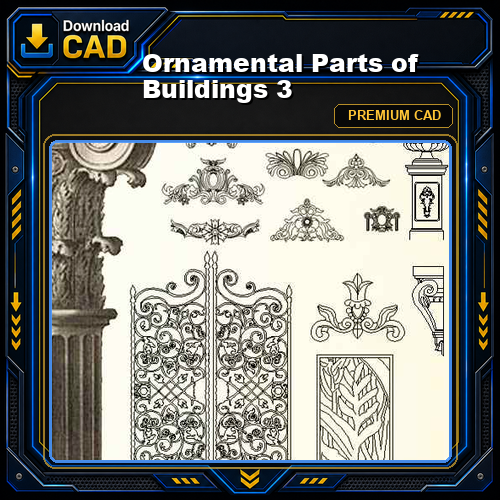 Ornamental Parts of Buildings 3