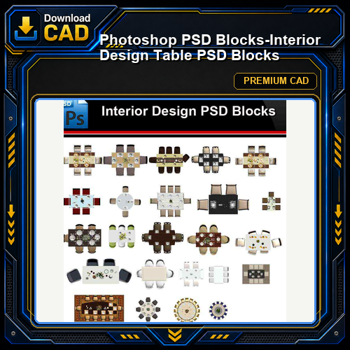★Photoshop PSD Blocks-Interior Design Table PSD Blocks