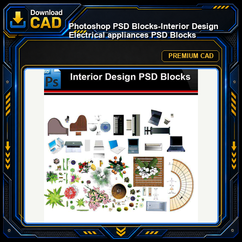 ★Photoshop PSD Blocks-Interior Design Electrical appliances PSD Blocks