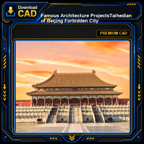 💎【Famous Architecture Projects】Taihedian of Beijing Forbidden City
