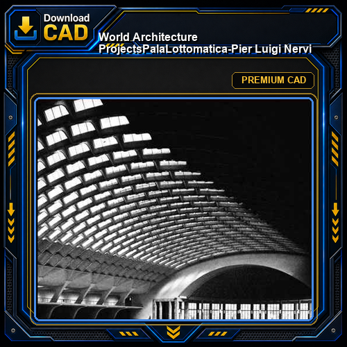 💎【World Architecture Projects】PalaLottomatica-Pier Luigi Nervi