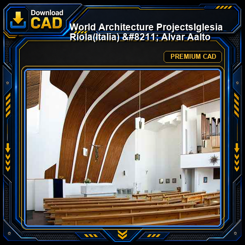 💎【World Architecture Projects】Iglesia Riola(Italia) - Alvar Aalto