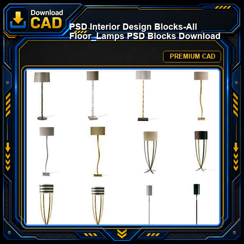 ★【 PSD Interior Design Blocks-All Floor_Lamps PSD Blocks Download】