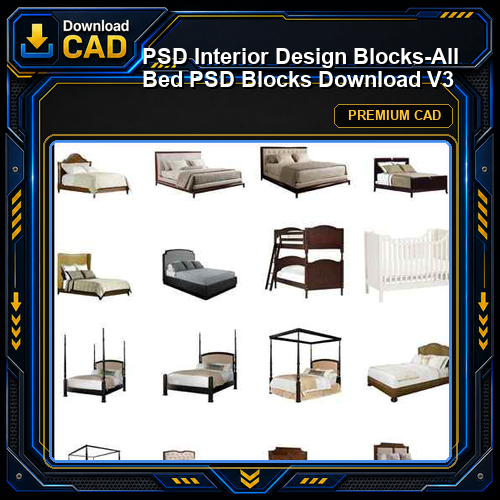 ★【 PSD Interior Design Blocks-All Bed PSD Blocks Download V3】