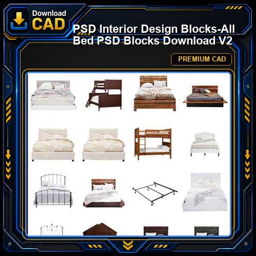 ★【 PSD Interior Design Blocks-All Bed PSD Blocks Download V2】