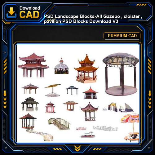 ★【 PSD Landscape Blocks-All Gazebo , cloister , pavilion PSD Blocks Download V3】